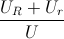 \small \frac{U_{R}+U_{r}}{U}