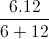 \frac{6.12}{6+12}