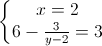 \left\{\begin{matrix}x=2\\6-\frac{3}{y-2}=3\end{matrix}\right.