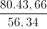 \frac{80.43,66}{56,34}