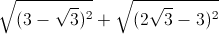 \sqrt{(3-\sqrt{3})^{2}}+\sqrt{(2\sqrt{3}-3)^{2}}