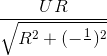 frac{UR}{sqrt{R^{2}+(omega L-frac{1}{omega C})^{2}}}