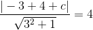 \frac{|-3+4+c|}{\sqrt{3^{2}+1}}=4