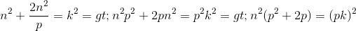 n^{2}+\frac{2n^{2}}{p}=k^{2}=> n^{2}p^{2}+2pn^{2}=p^{2}k^{2}=>n^{2}(p^{2}+2p)=(pk)^{2}