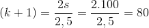 \Rightarrow k(k+1)=\frac{2s}{2,5}=\frac{2.100}{2,5}=80