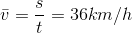 \bar{v}=\frac{s}{t}=36km/h