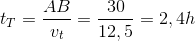 t_{T}=\frac{AB}{v_{t}}=\frac{30}{12,5}=2,4h