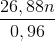 \frac{26,88n}{0,96}