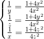 \left\{\begin{matrix} \frac{1}{y}= \frac{1+4x^{2}}{4x^{2}}\\ \frac{1}{z}=\frac{1+4y^{2}}{4x^{2}} \\ \frac{1}{x}= \frac{1+4z^{2}}{4z^{2}} \end{matrix}\right.