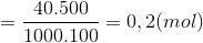 =\frac{40.500}{1000.100}=0,2(mol)