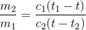 \frac{m_{2}}{m_{1}}=\frac{c_{1}(t_{1}-t)}{c_{2}(t-t_{2})}