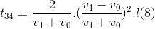 t_{34}=\frac{2}{v_{1}+v_{0}}.(\frac{v_{1}-v_{0}}{v_{1}+v_{0}})^{2}.l(8)