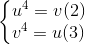 \left\{\begin{matrix} u^{4}=v(2) & \\ v^{4}=u(3) & \end{matrix}\right.