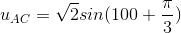 u_{AC}=\sqrt{2}sin(100\pi t+\frac{\pi }{3})