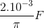 \frac{2.10^{-3}}{\pi }F