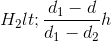 H_{2}<\frac{d_{1}-d}{d_{1}-d_{2}}h