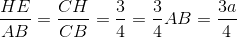 \frac{HE}{AB}=\frac{CH}{CB}=\frac{3}{4}\Rightarrow HE=\frac{3}{4}AB=\frac{3a}{4}