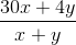 \frac{30x + 4y}{x+y}