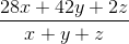 \frac{28x + 42y + 2z}{x +y +z}