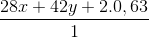 \frac{28x + 42y+ 2.0,63}{1}