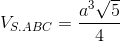 V_{S.ABC}=\frac{a^{3}\sqrt{5}}{4}