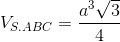 V_{S.ABC}=\frac{a^{3}\sqrt{3}}{4}