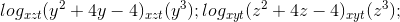 log_{xzt}(y^{2}+4y-4)\geq log_{xzt}(y^{3});log_{xyt}(z^{2}+4z-4)\geq log_{xyt}(z^{3});