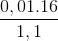 \frac{0,01.16}{1,1}