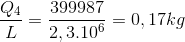 \frac{Q_{4}}{L}=\frac{399987}{2,3.10^{6}}=0,17kg