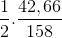 \frac{1}{2}. \frac{42,66}{158}