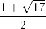 \frac{1+\sqrt{17}}{2}