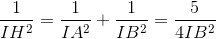 \frac{1}{IH^{2}} = \frac{1}{IA^{2}} + \frac{1}{IB^{2}} = \frac{5}{4IB^{2}}