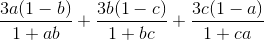 \frac{3a(1-b)}{1+ab} + \frac{3b(1-c)}{1+bc} + \frac{3c(1-a)}{1+ca}