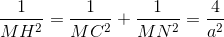 \frac{1}{MH^{2}}= \frac{1}{MC^{2}}+ \frac{1}{MN^{2}}=\frac{4}{a^{2}}