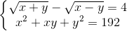 \left\{\begin{matrix} \sqrt{x+y}-\sqrt{x-y}=4\\ x^{2}+xy+y^{2}=192 \end{matrix}\right.