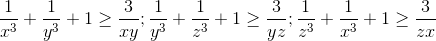 \frac{1}{x^{3}}+\frac{1}{y^{3}}+1 \geq \frac{3}{xy}; \frac{1}{y^{3}}+\frac{1}{z^{3}}+1 \geq \frac{3}{yz}; \frac{1}{z^{3}}+\frac{1}{x^{3}}+1 \geq \frac{3}{zx}