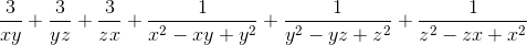 \frac{3}{xy}+\frac{3}{yz}+\frac{3}{zx}+\frac{1}{x^{2}-xy+y^{2}}+\frac{1}{y^{2}-yz+z^{2}}+\frac{1}{z^{2}-zx+x^{2}}