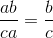 \frac{ab}{ca}=\frac{b}{c}