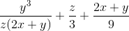 \frac{y^{3}}{z(2x+y)}+\frac{z}{3} + \frac{2x+y}{9}