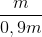 \frac{m}{0,9m}