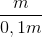 \frac{m}{0,1m}