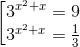 \begin{bmatrix} 3^{x^{2}+x} =9 & \\ 3^{x^{2}+x} =\frac{1}{3} & \end{matrix}