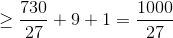 \tiny M\geq \frac{730}{27}+9+1=\frac{1000}{27}