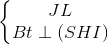 \left\{\begin{matrix} JL\perp SI & \\ Bt\perp (SHI)\Rightarrow Bt\perp JL & \end{matrix}\right.