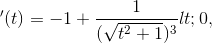 \Rightarrow f'(t)=-1+\frac{1}{(\sqrt{t^{2}+1})^{3}}<0,