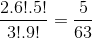 \frac{2.6!.5!}{3!.9!}=\frac{5}{63}