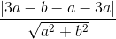 \frac{\left | 3a-b-a-3a \right |}{\sqrt{a^{2}+b^{2}}}