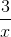 \frac{3}{x}