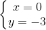 \left\{\begin{matrix} x=0 & & \\ y=-3 & & \end{matrix}\right.