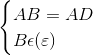 \begin{cases} AB=AD\\ B\epsilon (\varepsilon) \\ \end{cases}